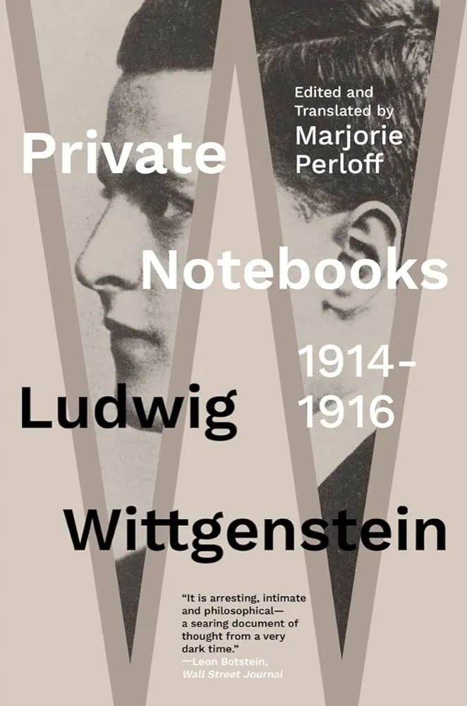 Wittgenstein's Private Notebooks 1914-1916
